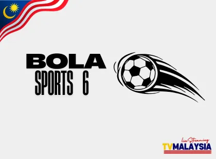 Bola Sports 6 Live FREE Streaming - Watch Malaysian TV Online